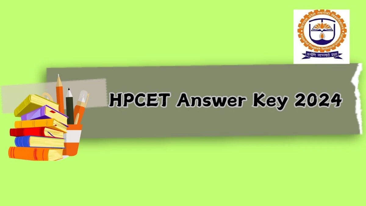 HPCET Answer Key 2024 (Released) at himtu.ac.in Check  Answer key PDF Details Here