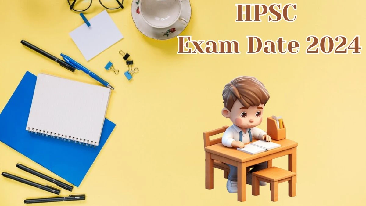 HPSC Exam Date 2024 at hpsc.gov.in Verify the schedule for the examination date, Deputy Superintendent, and site details. - 31 May 2024