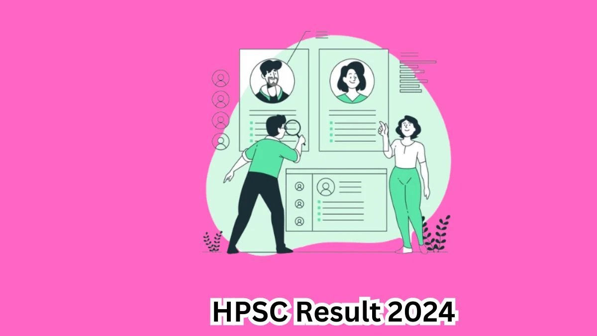 HPSC Result 2024 Announced. Direct Link to Check HPSC Veterinary Surgeon Result 2024 hpsc.gov.in - 04 May 2024