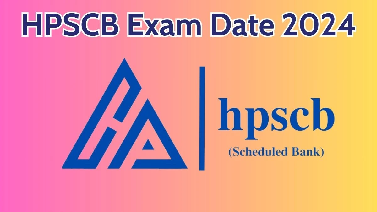 HPSCB Exam Date 2024 Check Date Sheet / Time Table of Junior Clerk hpscb.com - 03 May 2024