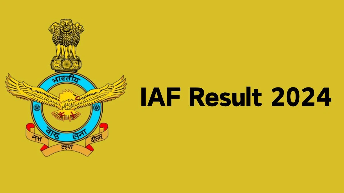 IAF Result 2024 To Be out Soon Check Result of Agniveer Direct Link Here at indianairforce.nic.in - 09 May 2024