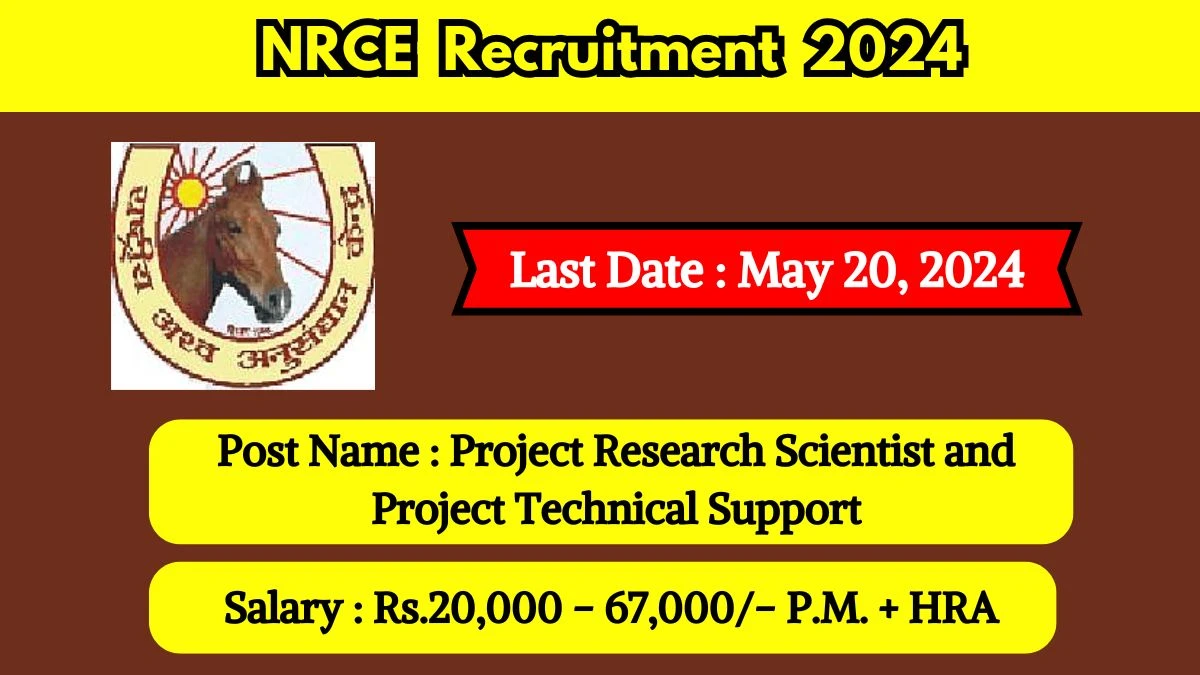 ICAR - NRCE Recruitment 2024: Check Vacancies for Project Research Scientist and Project Technical Support Job Notification, Apply Online