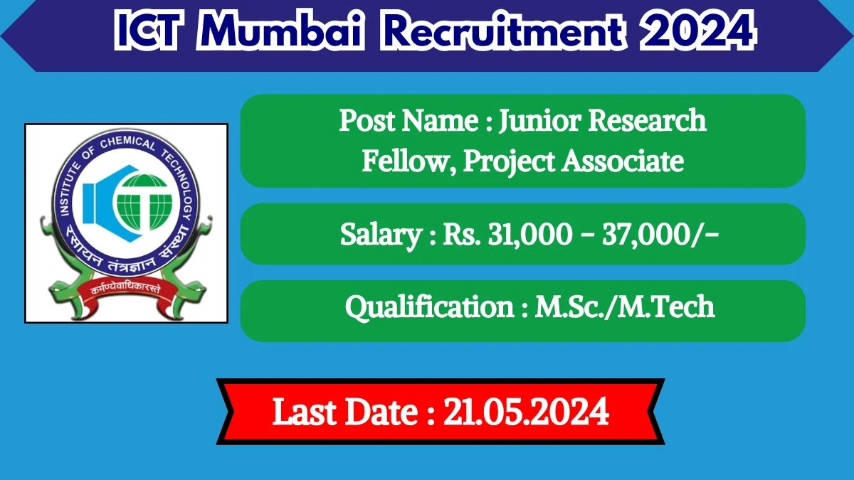 ICT Mumbai Recruitment 2024 Apply for Junior Research Fellow, Project Associate ICT Mumbai Vacancy at ictmumbai.edu.in
