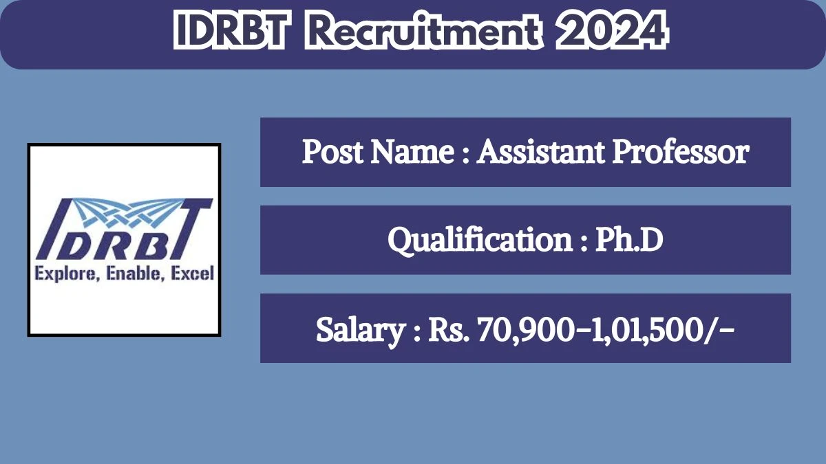 IDRBT Recruitment 2024 Check Post, Age Limit, Educational Qualification, Salary And Selection Process