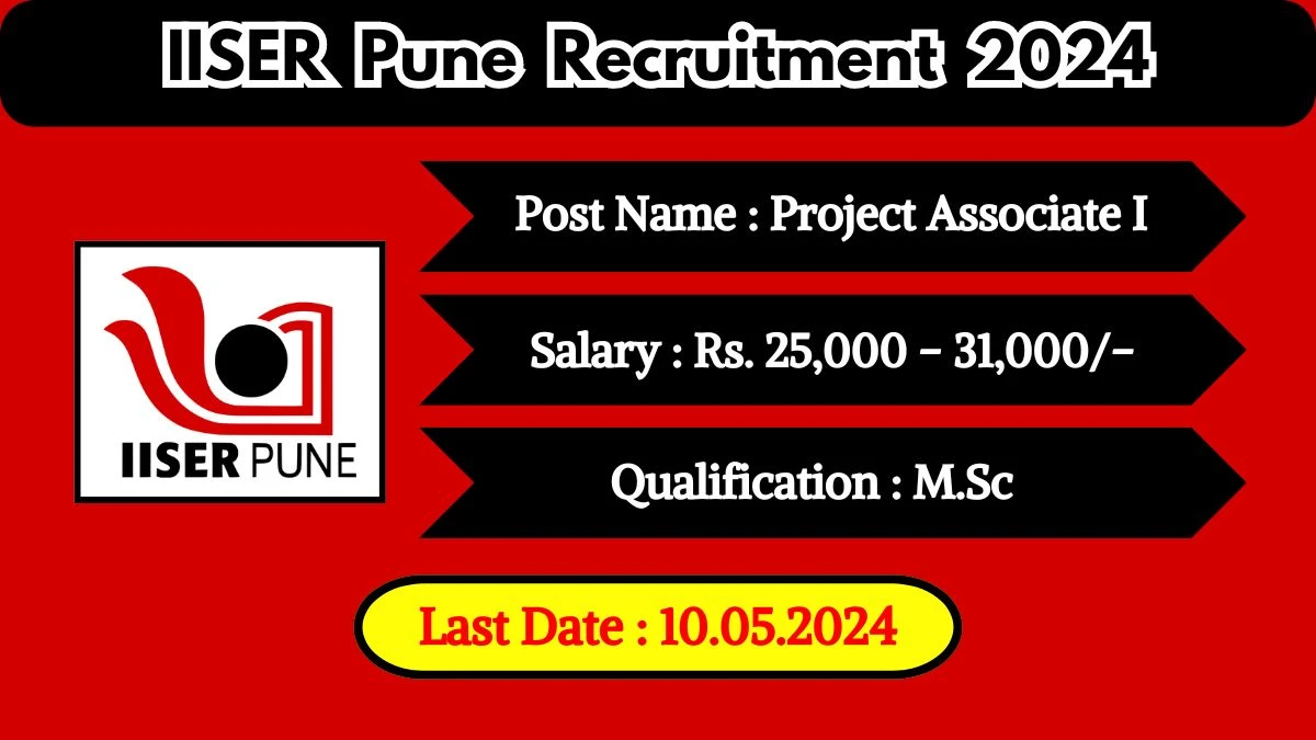 IISER Pune Recruitment 2024 Monthly Salary Up To 31,000, Check Posts