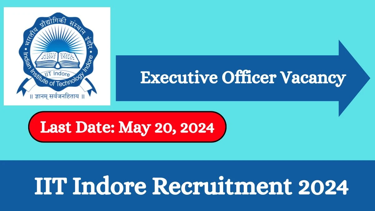IIT Indore Recruitment 2024 Check Post, Salary, Age, Qualification And Other Vital Details