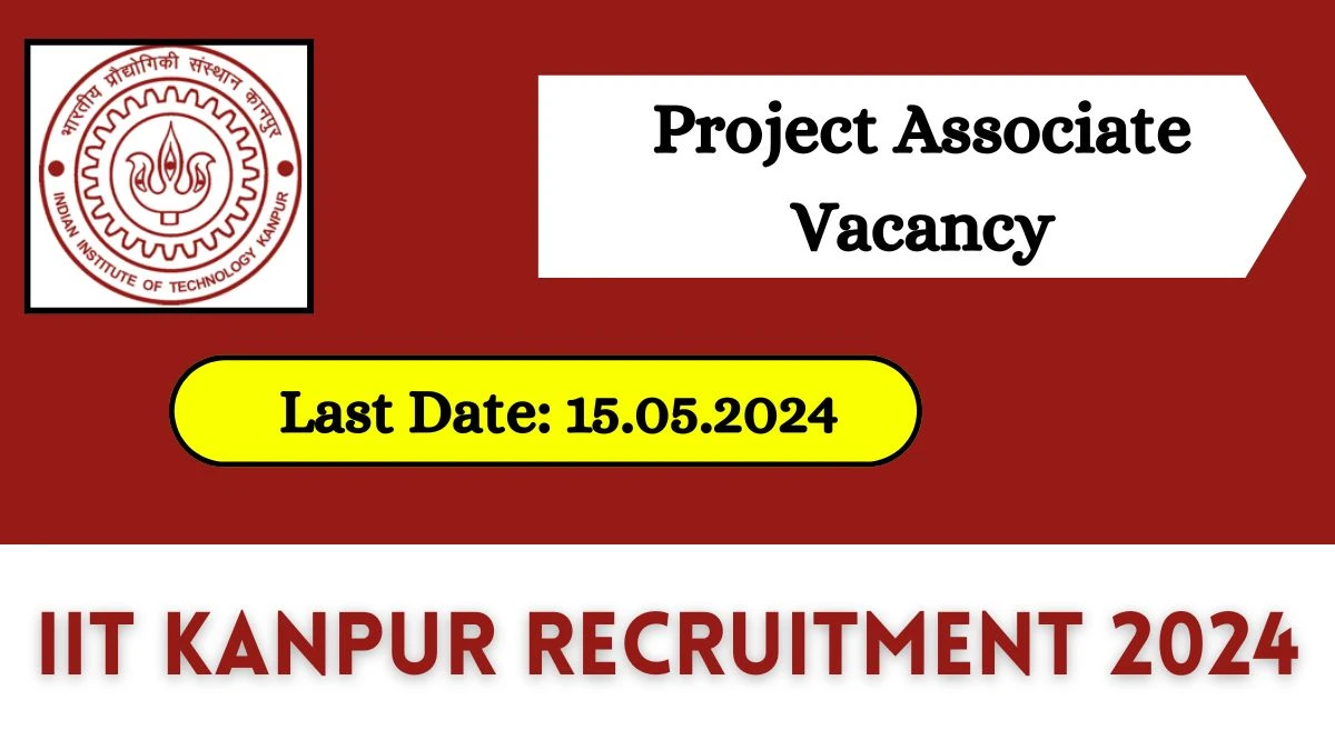 IIT Kanpur Recruitment 2024 Check Post, Age Limit, Salary, Essential Qualification And How To Apply