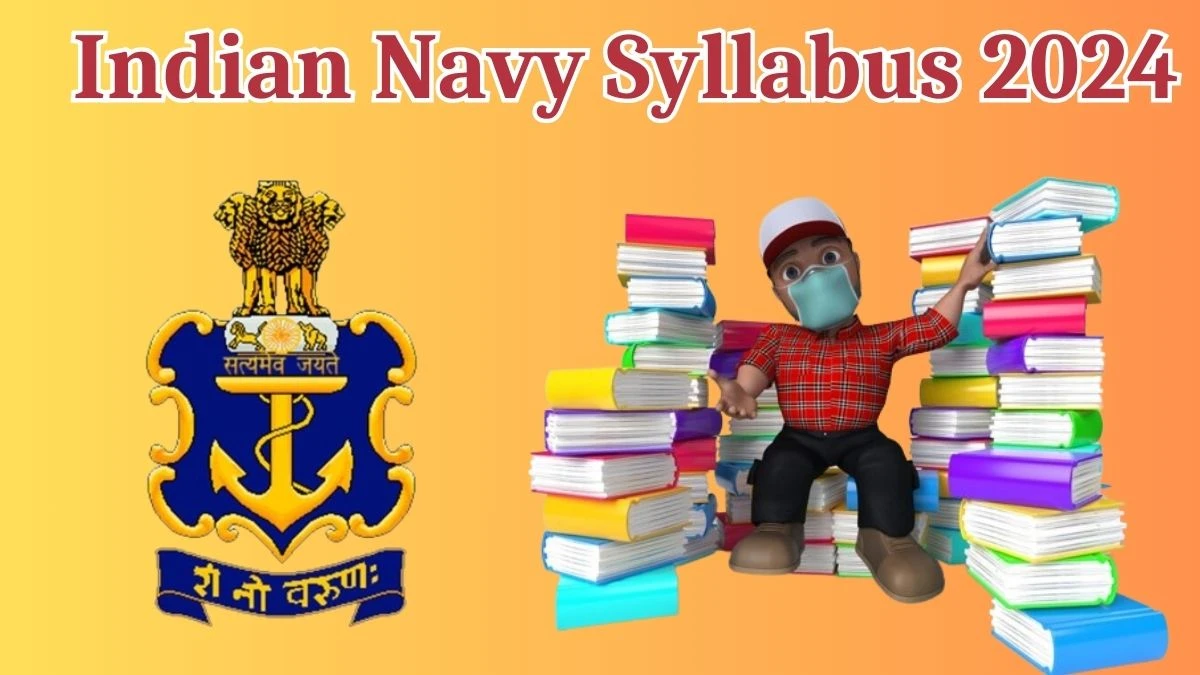 Indian Navy Syllabus 2024 Announced Download the Indian Navy Senior Secondary Recruits Exam pattern at joinindiannavy.gov.in - 22 May 2024