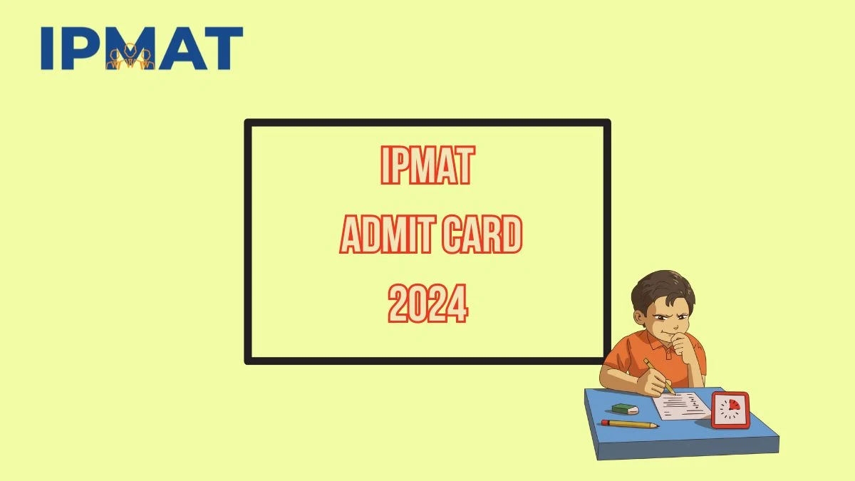 IPMAT Admit Card 2024 at iimindore.ac.in Link Updates Soon