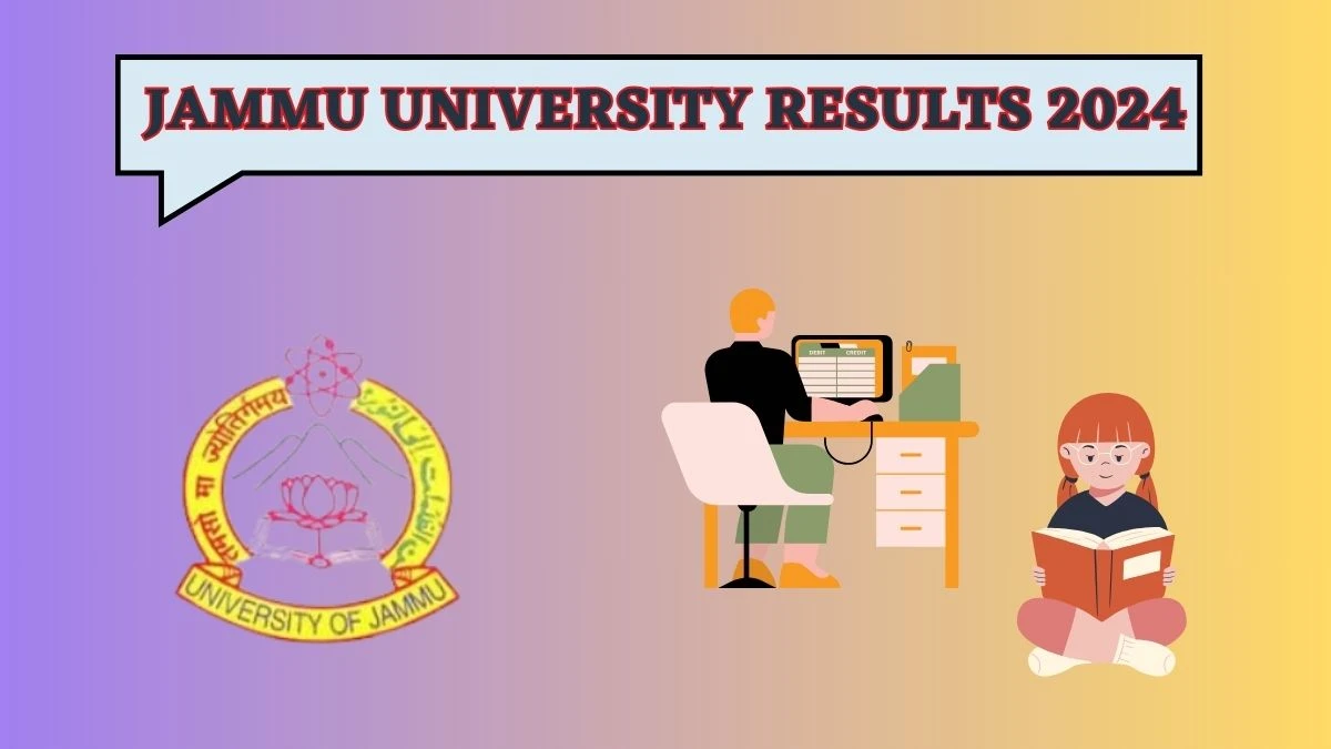 Jammu University Results 2024 (Announced) at jammuuniversity.ac.in Check UG 2nd Sem Result 2024