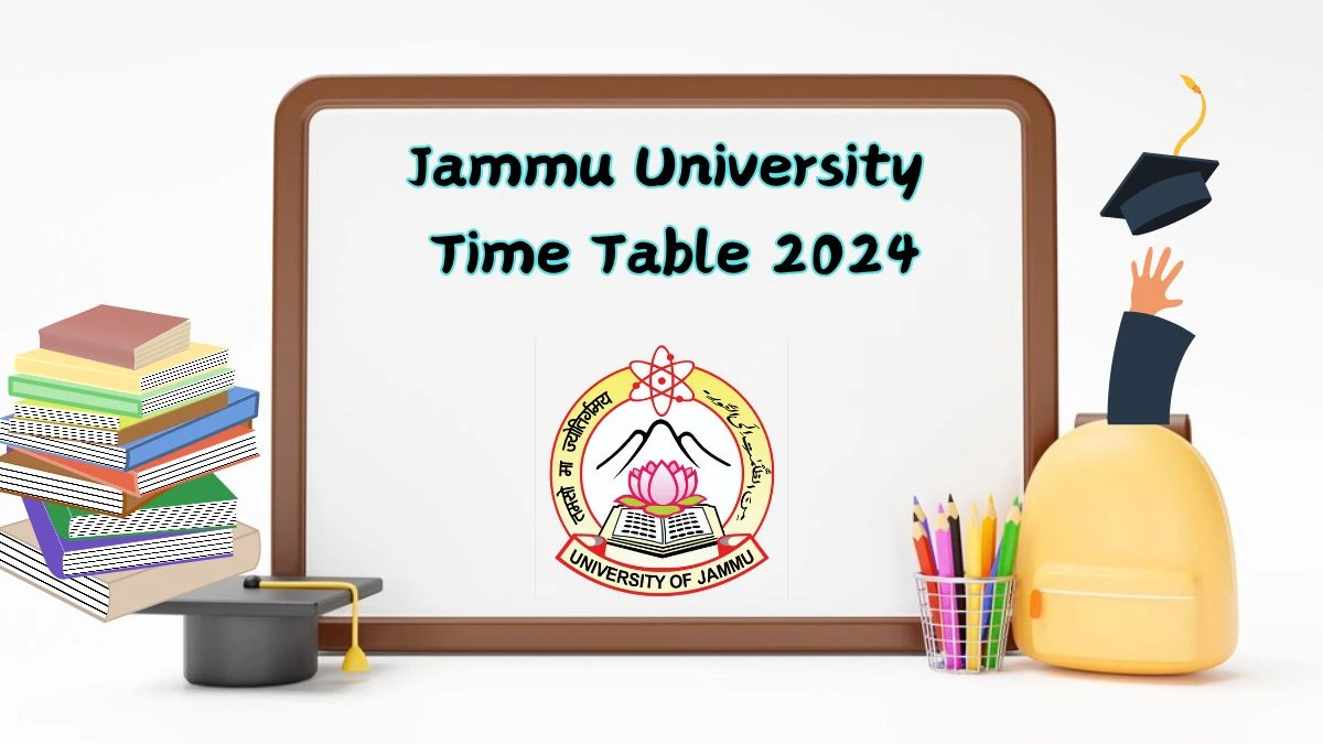 Jammu University Time Table 2024 (Released) at jammuuniversity.ac.in