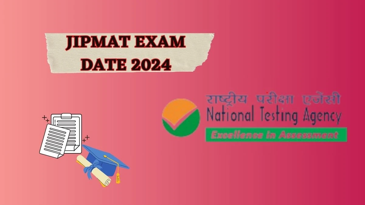 JIPMAT Exam Date 2024 at jipmat.ac.in Check Exam Date Details Here