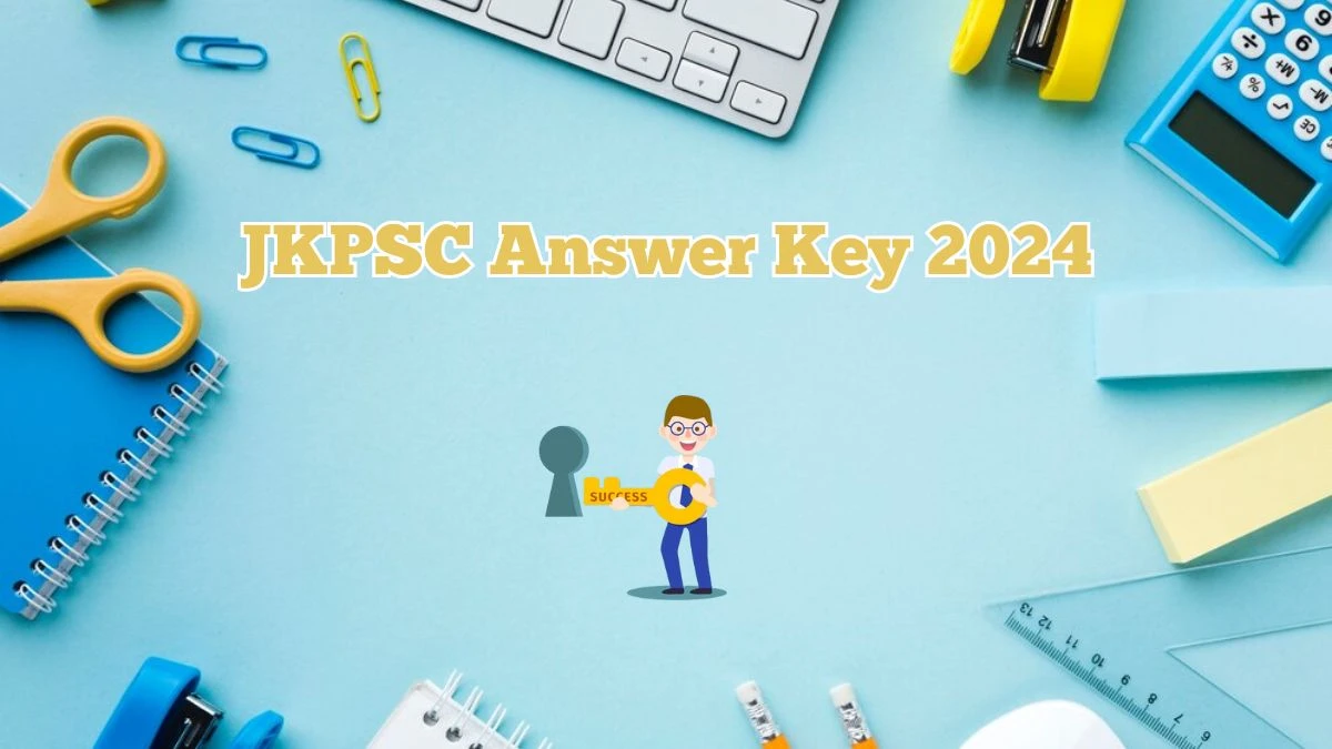 JKPSC Answer Key 2024 Available for the Assistant Professor Download Answer Key PDF at jkpsc.nic.in - 09 May 2024