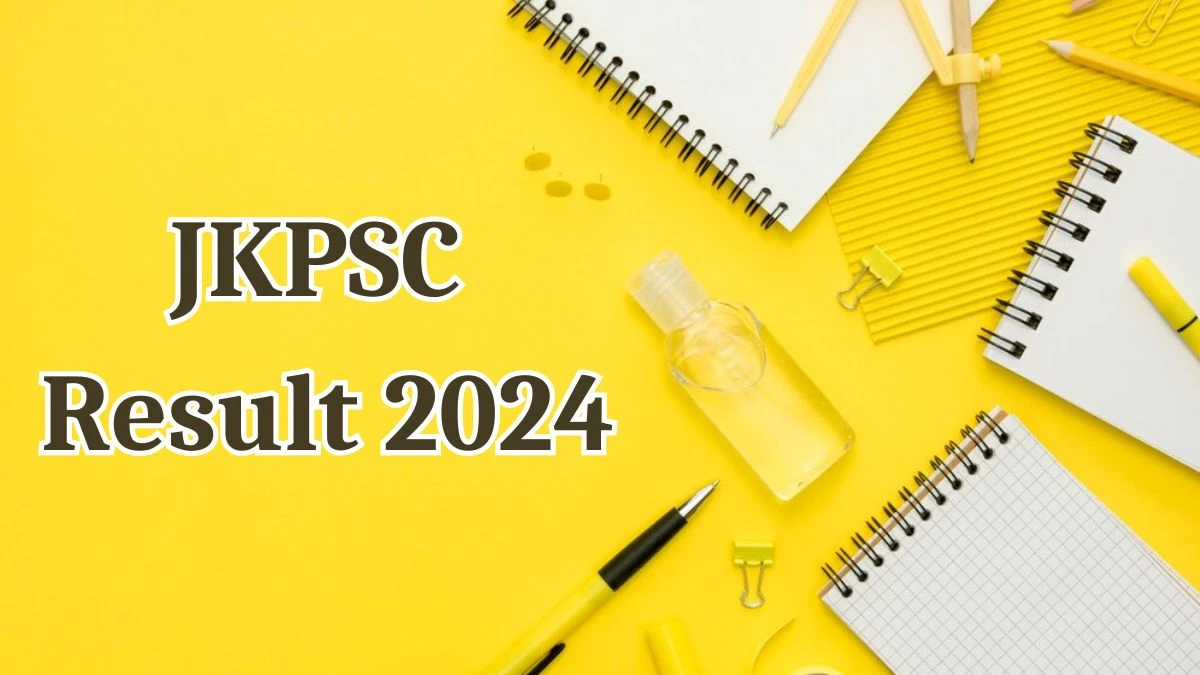 JKPSC Result 2024 Announced. Direct Link to Check JKPSC Assistant Professor Result 2024 jkpsc.nic.in - 14 May 2024