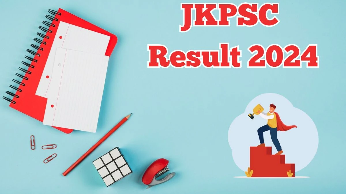 JKPSC Result 2024 Announced. Direct Link to Check JKPSC Prosecuting Officer Result 2024 jkpsc.nic.in - 14 May 2024