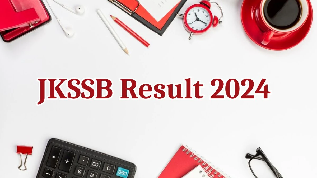 JKSSB Result 2024 Announced. Direct Link to Check JKSSB Panchayat Secretary Result 2024 jkssb.nic.in - 22 May 2024