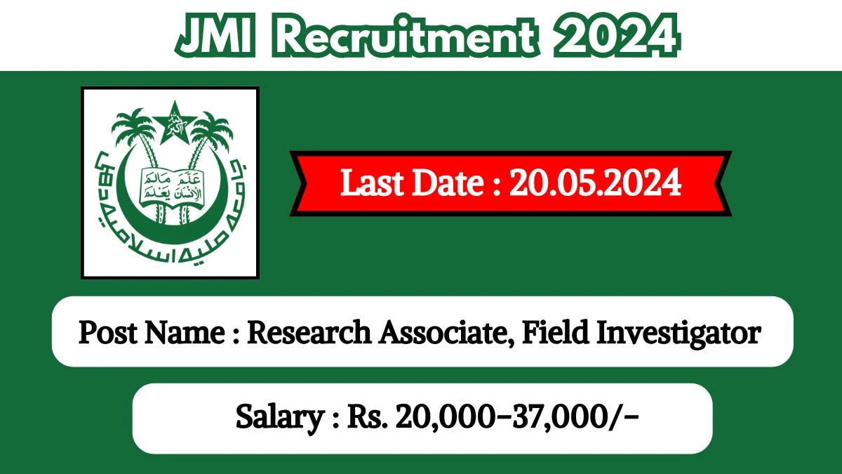 JMI Recruitment 2024 New Notification Out For Various Posts, Check Vacancies, Salary,  Qualification And Other Vital Details
