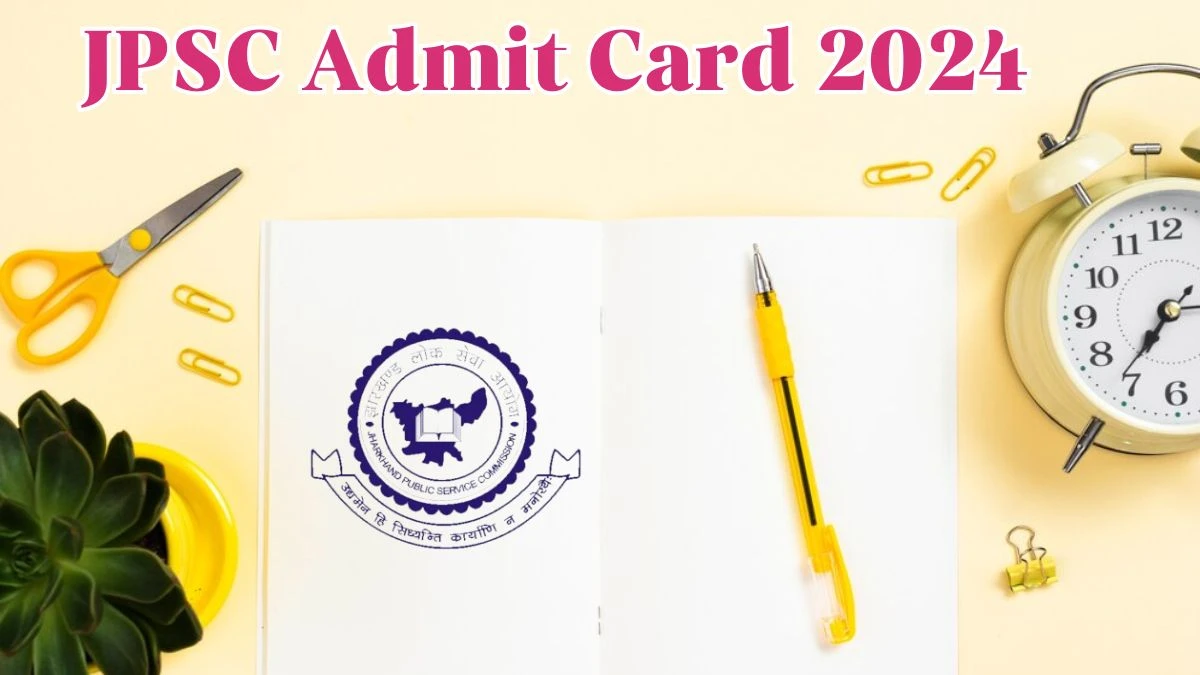 JPSC Admit Card 2024 will be released on Child Development Project Officer Check Exam Date, Hall Ticket jpsc.gov.in - 24 May 2024