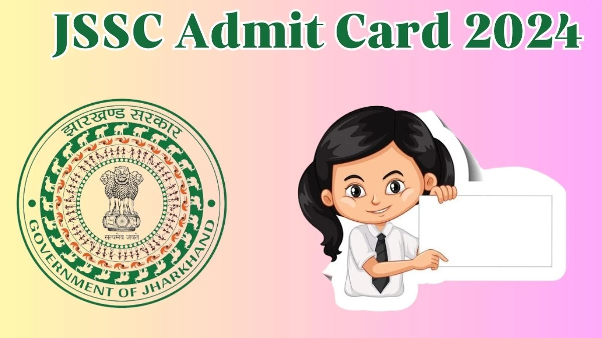 JSSC Admit Card 2024 Released @ jssc.nic.in Download PRT and TGT Admit Card Here - 21 May 2024