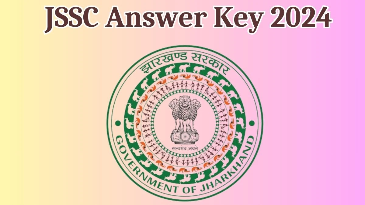 JSSC Answer Key 2024 Available for the PRT and TGT Download Answer Key PDF at jssc.nic.in - 16 May 2024