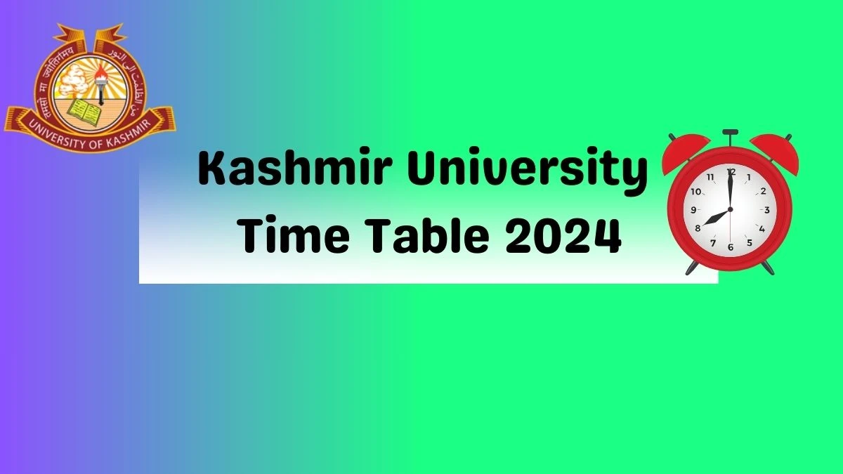 Kashmir University Time Table 2024 (Announced) at kashmiruniversity.net PDF Here
