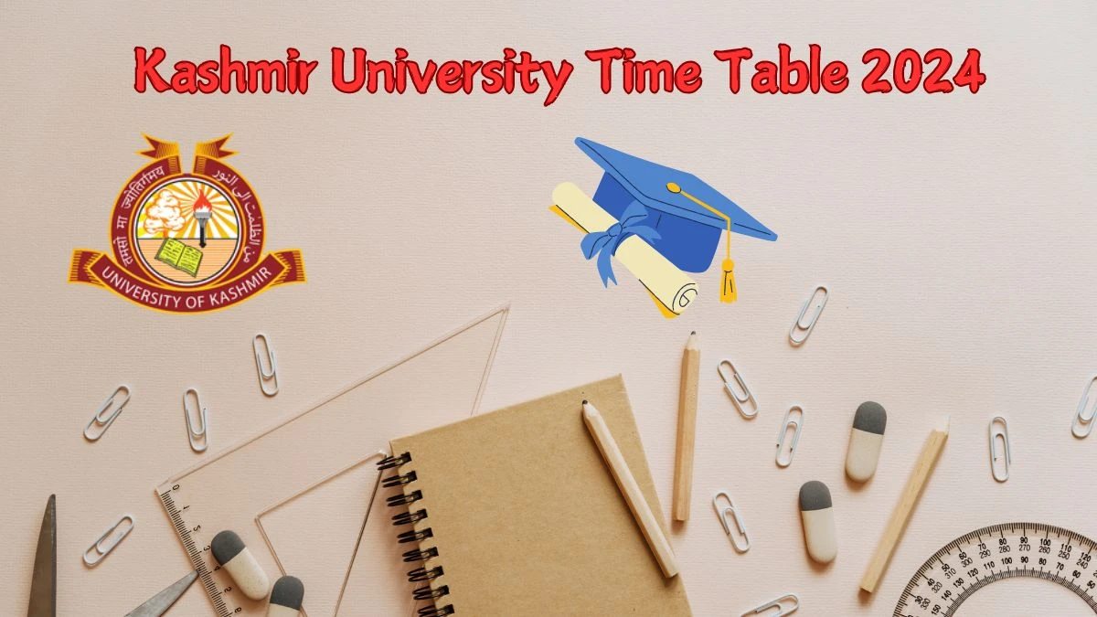 Kashmir University Time Table 2024 (Declared) kashmiruniversity.net Download Kashmir University Date Sheet Details Here