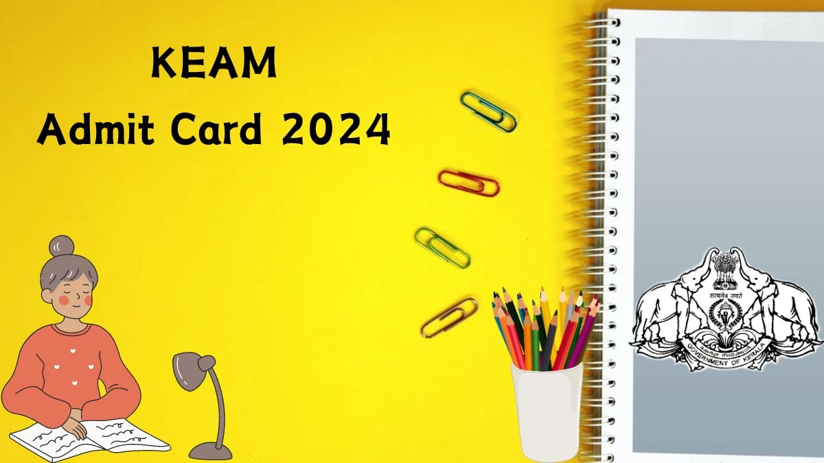 KEAM Admit Card 2024 (Out) at cee.kerala.gov.in Check and Download Link Here