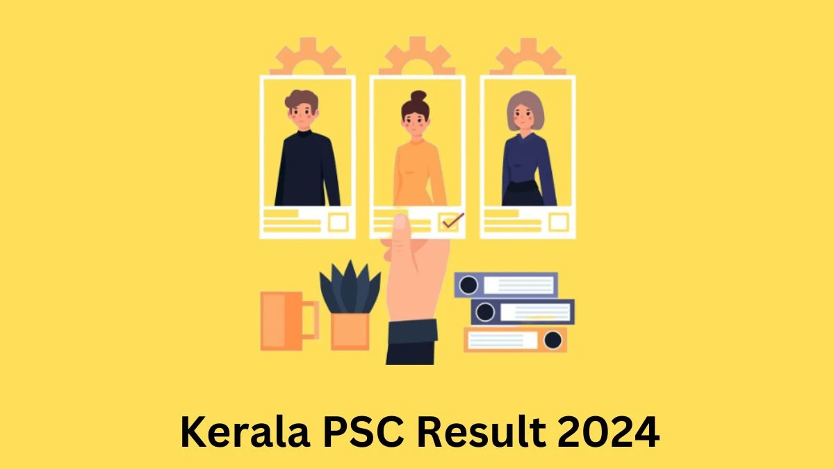 Kerala PSC Result 2024 Announced. Direct Link to Check Kerala PSC Divisional Accountant Result 2024 keralapsc.gov.in - 28 May 2024