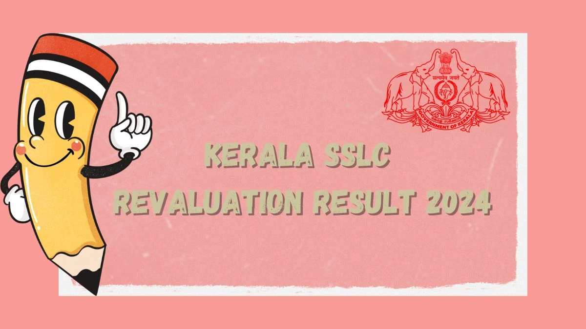 Kerala SSLC Revaluation Result 2024 (OUT) @ pareekshabhavan.kerala.gov.in Check How to Download Here