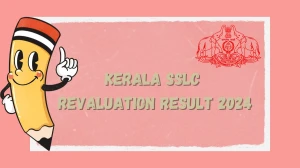 Kerala SSLC Revaluation Result 2024 (OUT) @ pareekshabhavan.kerala.gov.in Check How to Download Here