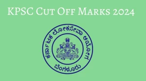 KPSC Cut Off Marks 2024 Released Check Fitter Cutoff Marks here kpsc.kar.nic.in - 09 May 2024