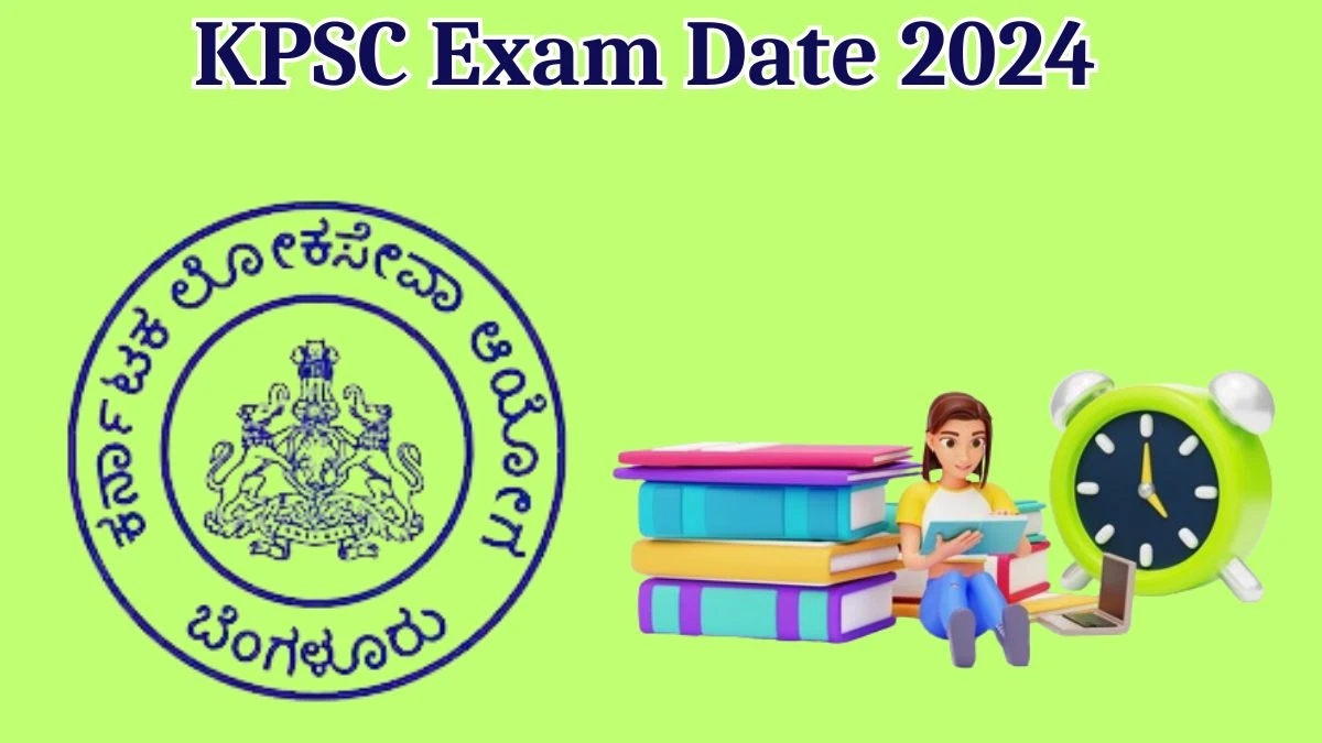 KPSC Exam Date 2024 Check Date Sheet / Time Table of Gazetted Probationers kpsc.kar.nic.in - 03 May 2024