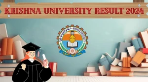 Krishna University Result 2024 (Declared) at kru.ac.in UG IV Sem Reg & Supplementary Results