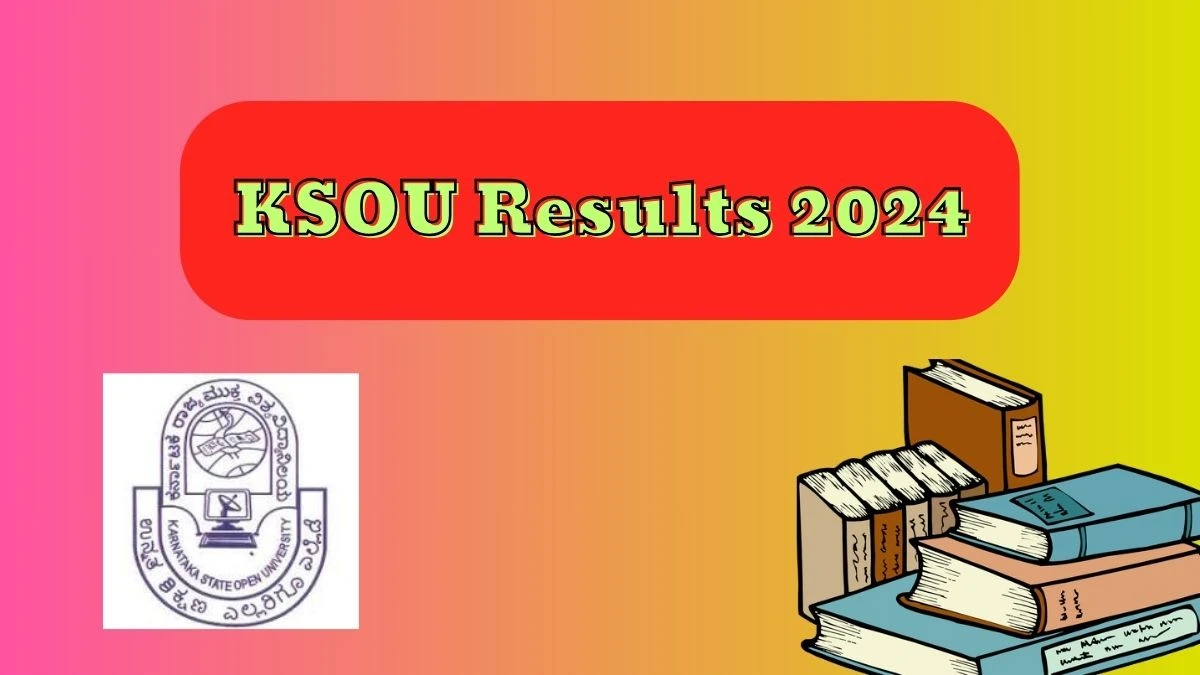 KSOU Results 2024 (Announced) at ksoumysuru.ac.in  I Sem B.B.A Provisional Result Link Here
