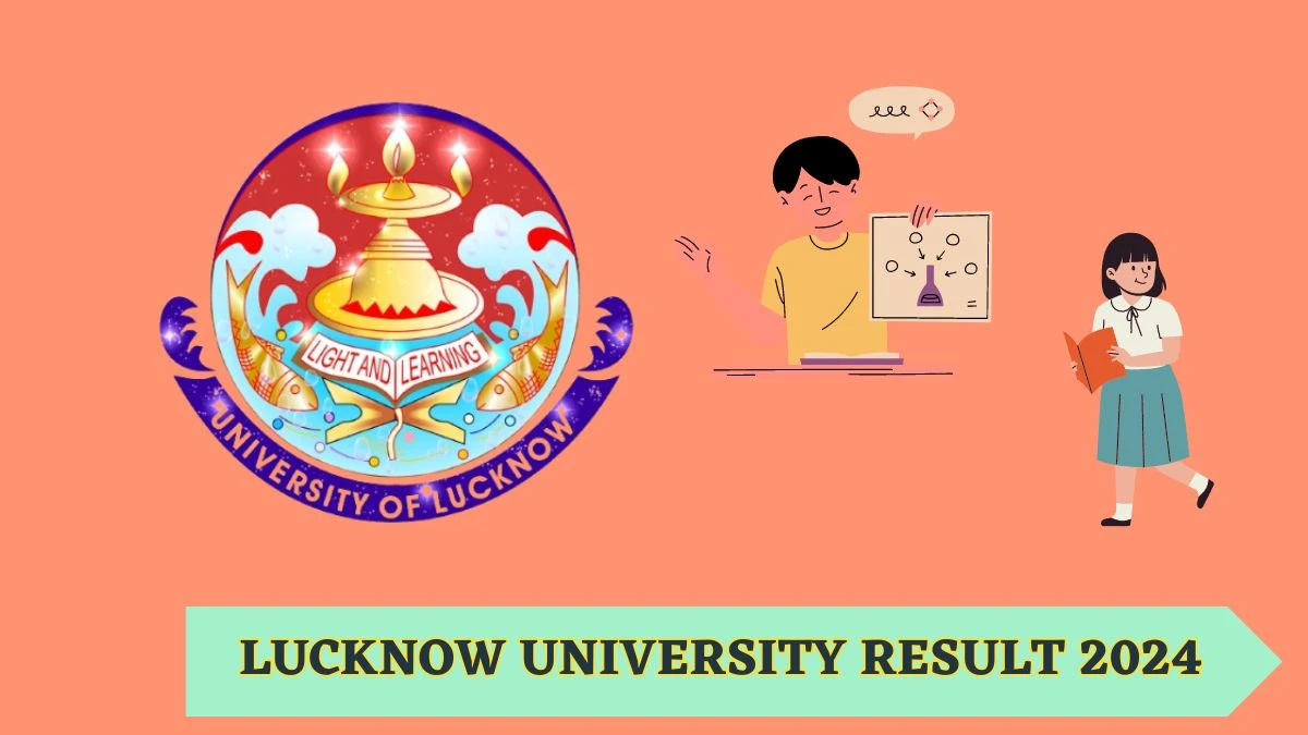 Lucknow University Result 2024 (Out) at lkouniv.ac.in Check B.sc. (Agri) Even Sem Result 2024