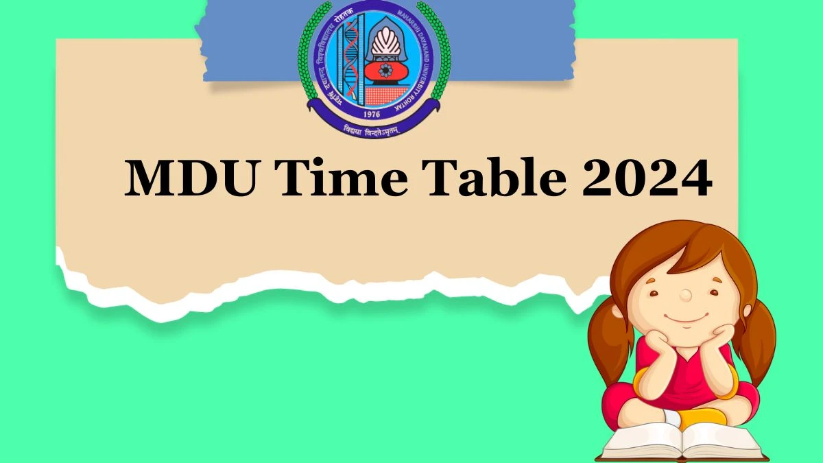 MDU Time Table 2024 (Released) at mdu.ac.in Download MDU Date Sheet Here