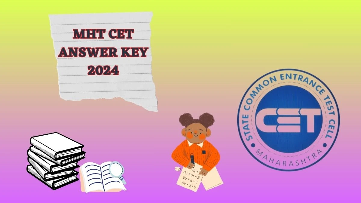 MHT CET Answer Key 2024 PCM & PCB at cetcell.mahacet.org PCM & PCB Answer Key Download Pdf