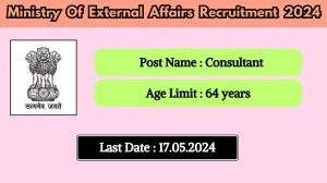 Ministry Of External Affairs Recruitment 2024 New Notification Out For Vacancies, Eligibility Criteria, Stipend And Selection Process