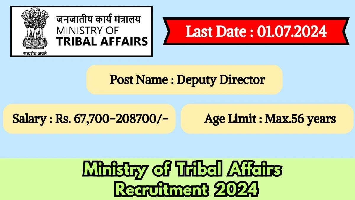 Ministry of Tribal Affairs Recruitment 2024 New Opportunity Out, Check Post, Salary, Age, Qualification And Other Vital Details