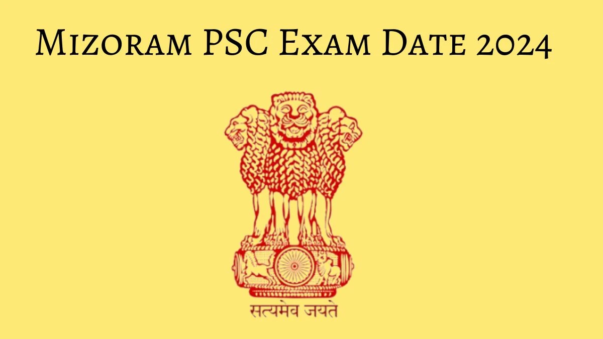 Mizoram PSC Exam Date 2024 at mpsc.mizoram.gov.in Verify the schedule for the examination date, Sub-Inspector and Junior Engineer - 09 May 2024