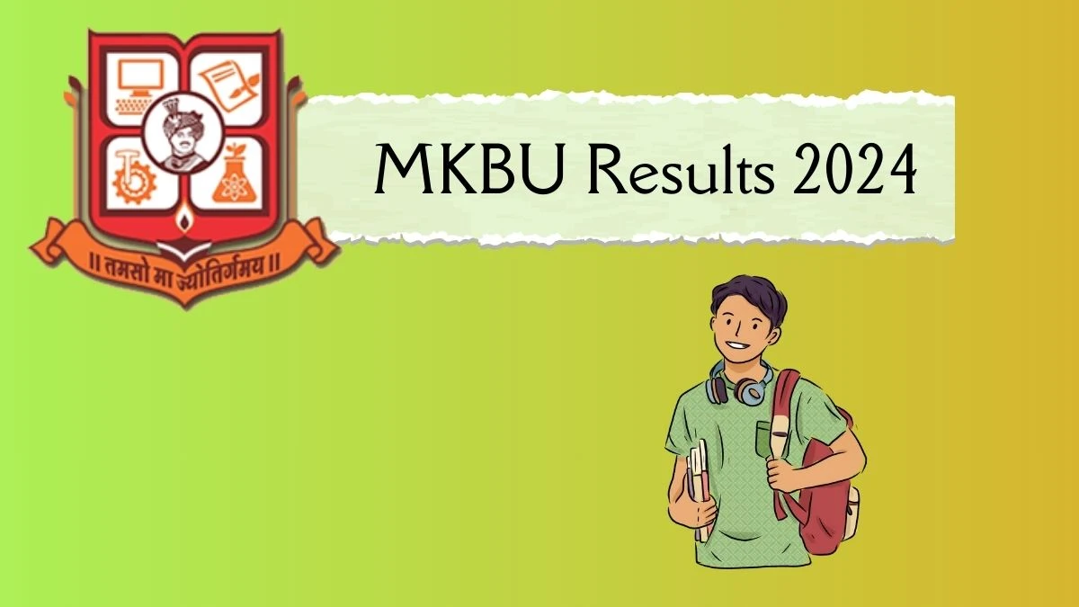MKBU Results 2024 (Out) at mkbhavuni.edu.in Check -BRS SEM-5