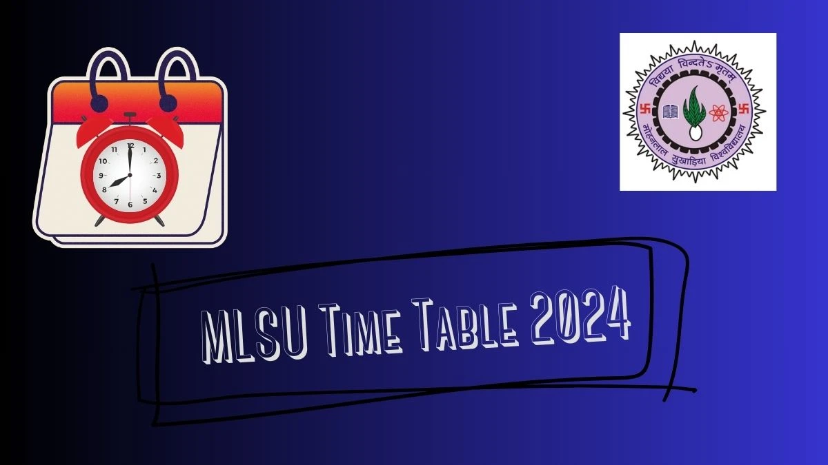 MLSU Time Table 2024 (Out) mlsu.ac.in Download Date Sheet for MCA 3rd Sem Practical Details Here