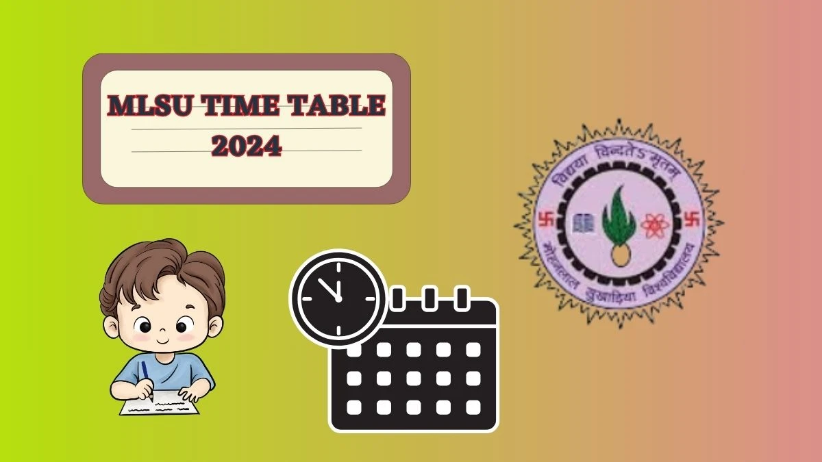 MLSU Time Table 2024 (Released) mlsu.ac.in Download Date Sheet for  BA Hons 3rd Yr Exam Details Here