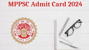 MPPSC Admit Card 2024 Released @ mppsc.mp.gov.in Download Veterinary Assistant Surgeon Admit Card Here - 23 May 2024