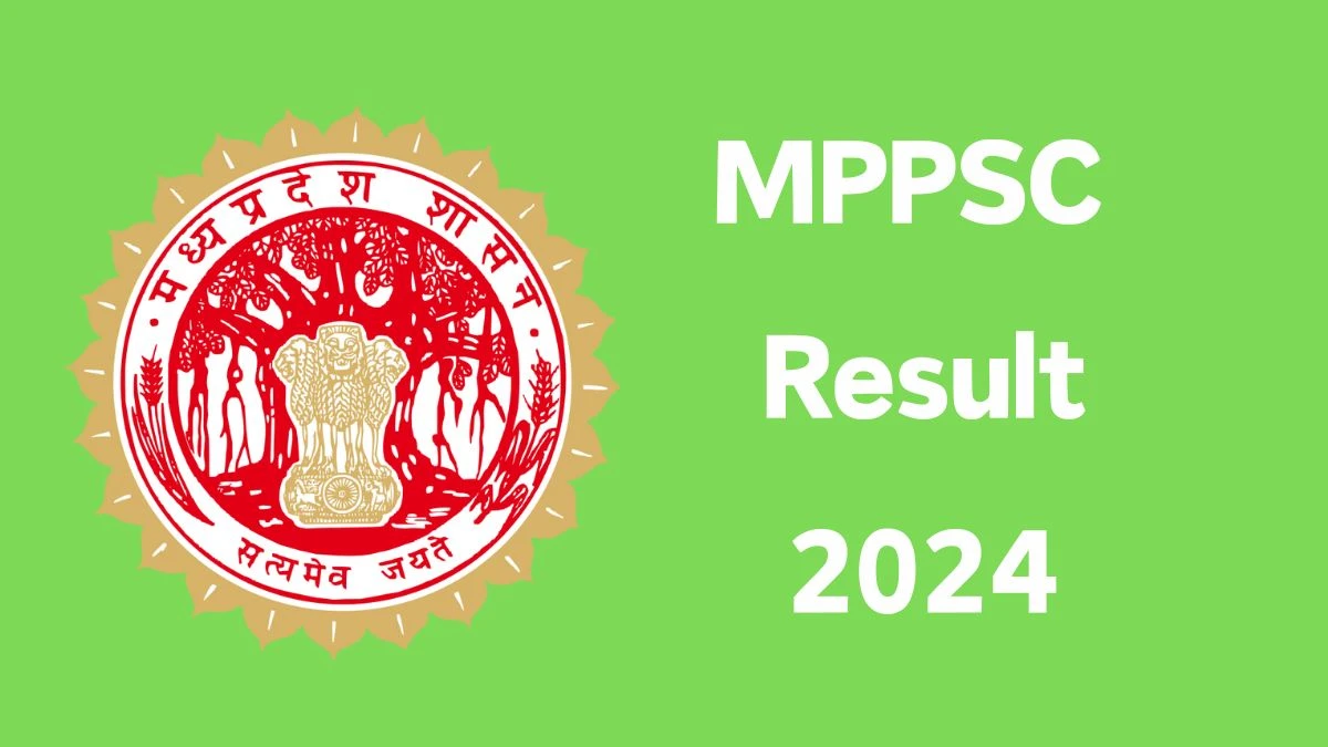 MPPSC Result 2024 Declared mppsc.mp.gov.in Assistant District Prosecution Officer Check MPPSC Merit List Here - 15 May 2024