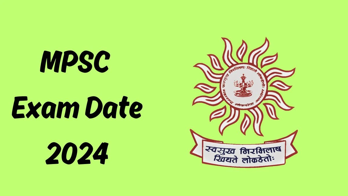 MPSC Interview Schedule 2024 Announced Check for Associate Professor Posts at mpsc.gov.in - 27 May 2024