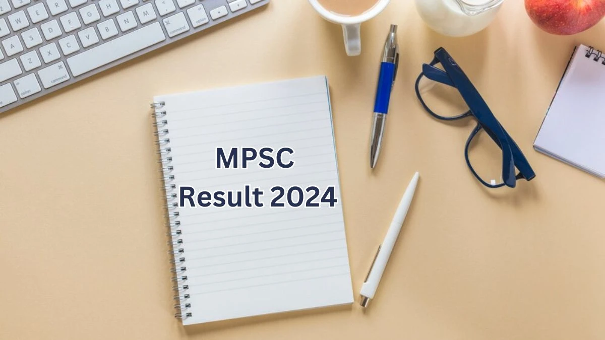 MPSC Result 2024 Announced. Direct Link to Check MPSC Scientific Officer Result 2024 mpsc.nic.in - 23 May 2024