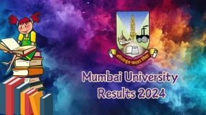 Mumbai University Results 2024 (Announced) at mu.ac.in Bachelor of Management Studies Sem VI Here