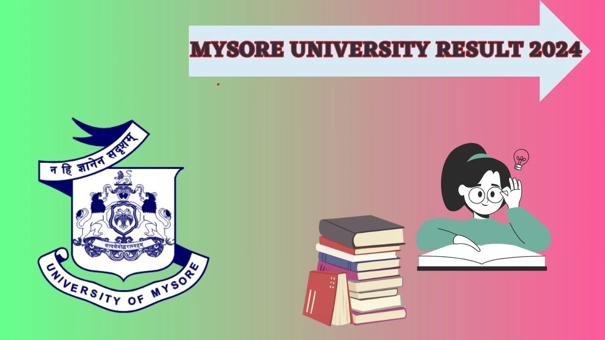 Mysore University Result 2024 (Pdf Out) at uni-mysore.ac.in Check BVAP18 - E & G Sem Result 2024