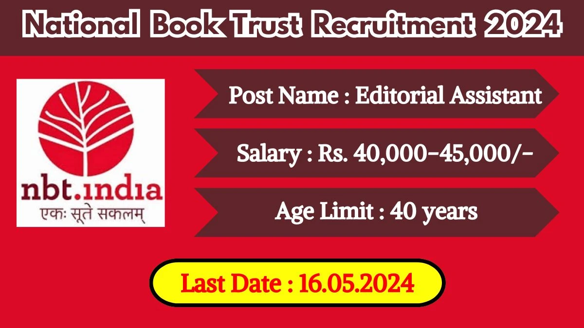 National Book Trust Recruitment 2024 Check Post, Salary, Eligibility Criteria, And Other Important Details